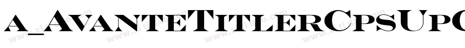 a_AvanteTitlerCpsUpC BoldItalic字体转换